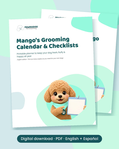 Mango's Grooming Calendar & Checklists (PDF, English + Spanish)