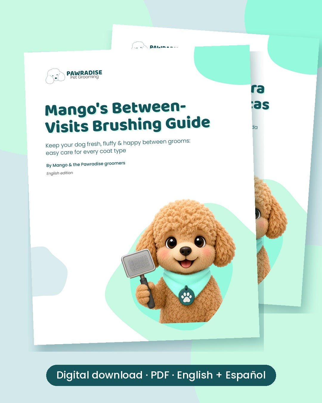 Mango's Between-Visits Brushing Guide (PDF, English + Spanish)